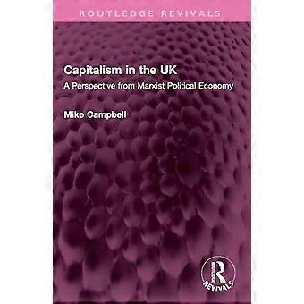 Kapitalisme in het Verenigd Koninkrijk: een perspectief van de marxistische politieke economie
