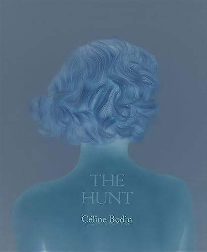 Céline Bodin : La Chasse