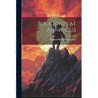 Buck Jones i Annapolis