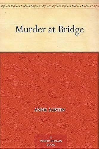 Murder at bridge