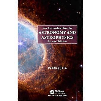 An Introduction to Astronomy and Astrophysics