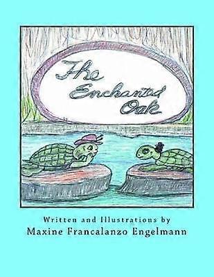 The Enchanted Oak