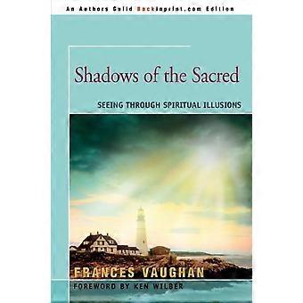 Shadows Of The Sacredseeing Through Spiritual Illusions - Frances Vaughan - Paperback - en Book