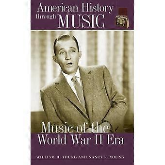 Music Of The World War Ii Era