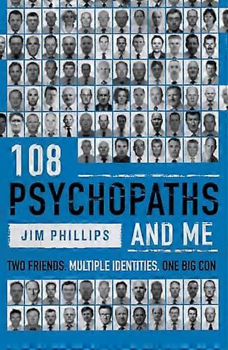 108 Psychopaths and Me