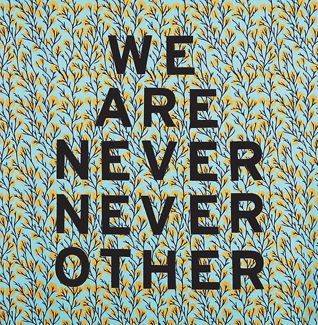 Aram Han Sifuentes We Are Never Never Other by Illinois State University University Galleries Hardback Book