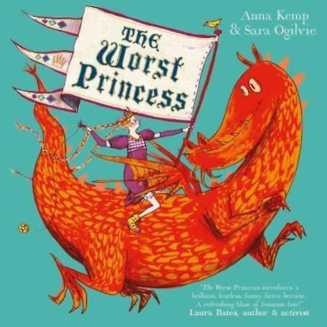 The Worst Princess by Anna Kemp Paperback
