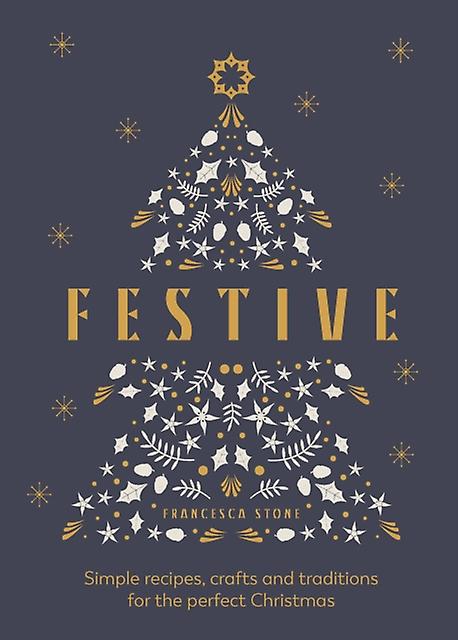 Festive by Francesca Stone Paperback Book