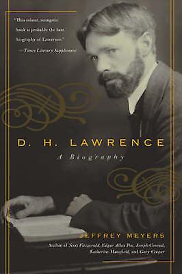 D.h. Lawrence by Jeffrey Meyers Paperback Book