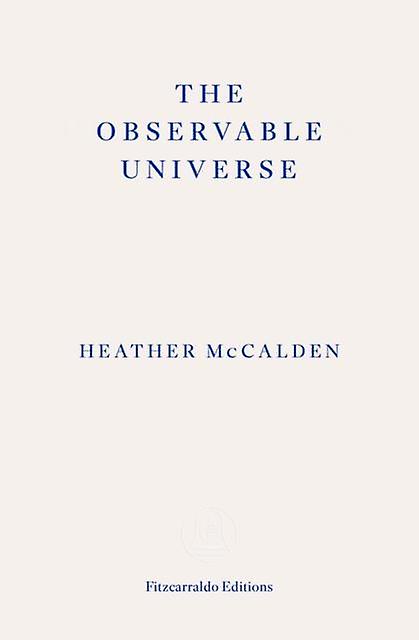The Observable Universe by Heather McCalden Paperback