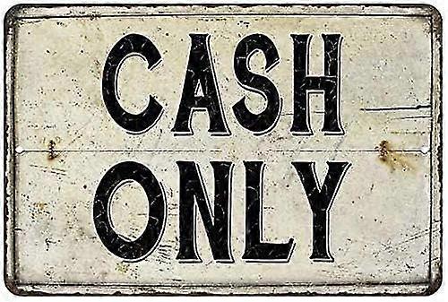 Cash Only Vintage Look Chic Tin Sign 8x12 polegadas OU 12x16 polegadas Modo 4529