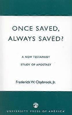 Once Saved Always Saved?