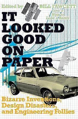 It Looked Good on Paper