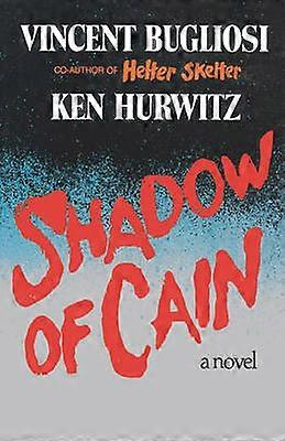 Shadow of Cain - A Novel