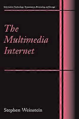 The Multimedia Internet