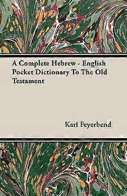 A Complete Hebrew  English Pocket Dictionary To The Old Testament