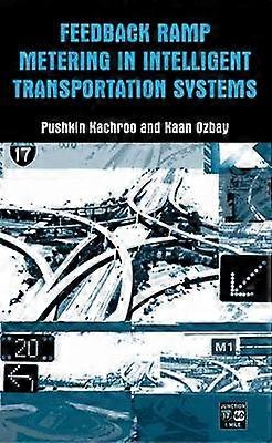 Feedback Ramp Metering in Intelligent Transportation Systems