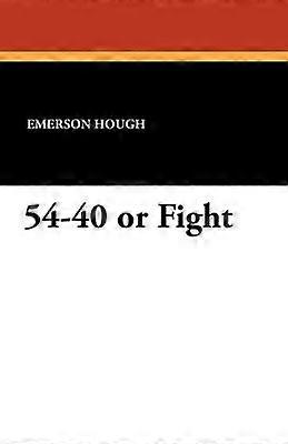 54-40 or Fight