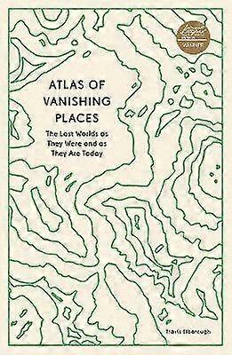 Atlas des lieux disparus