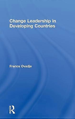 Change Leadership in Developing Countries