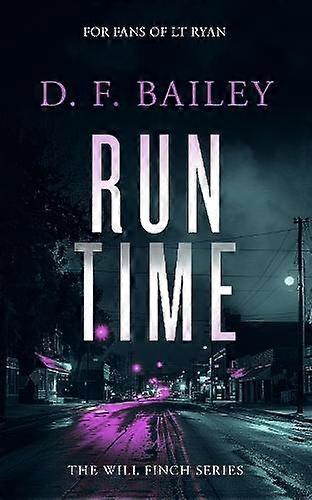 Run Time by D.F. Bailey Paperback