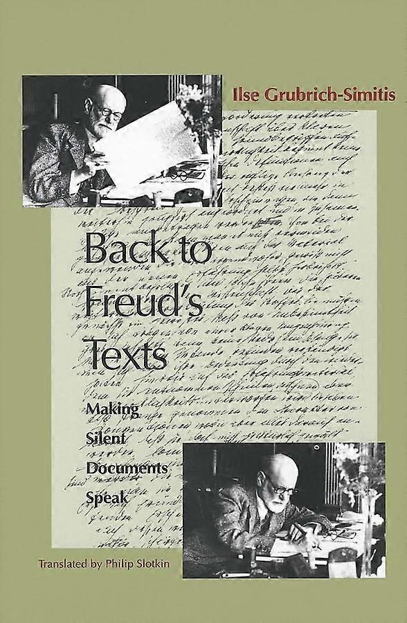 Revenir à Freud's Texts: Making Silent Documents Speak