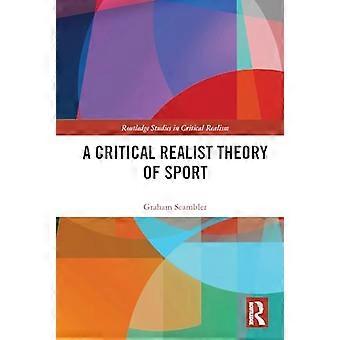 Eine kritisch-realistische Theorie des Sports (Routledge Studies in Critical Realism)