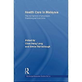 Gesundheitsversorgung in Malaysia: Die Dynamik von Bereitstellung, Finanzierung und Zugang