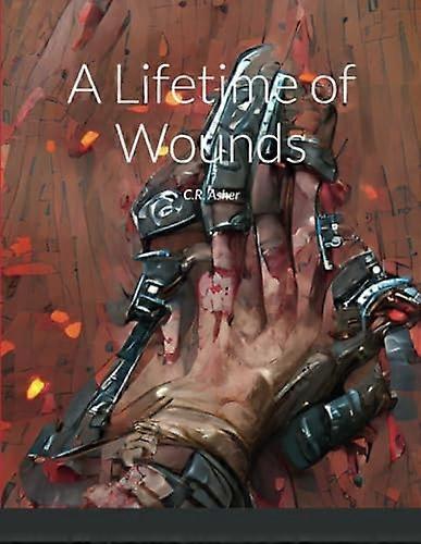 Lifetime of Wounds