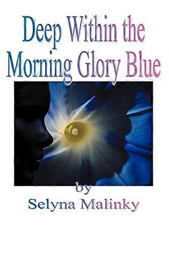 Deep Within the Morning Glory Blue