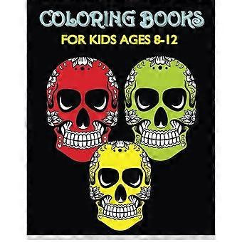 Libri da colorare per bambini dagli 8 ai 12 anni: buona colorazione! (Bellissimi TESCHI DI ZUCCHERO)