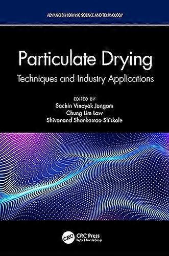 Particulate Drying Techniques and Industry Applications
