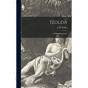 Izolda microform a magyar romance