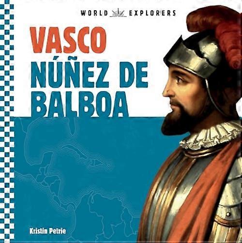 Vasco Núñez De Balboa
