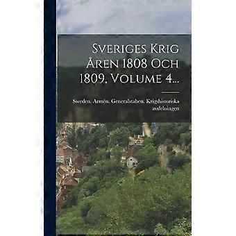 Sveriges Krig Ren 1808 Och 1809 Volume 4 - Creative Media Partners LLC - Hardcover - English Book - History