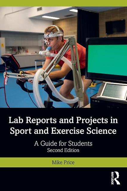 Lab Reports And Projects In Sport And Exercise Science by Price & Mike Coventry University & UK Paperback