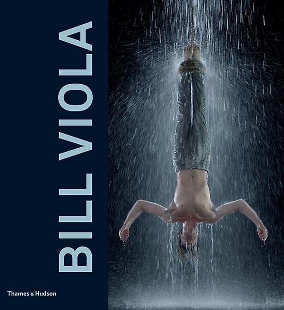 Bill Viola by John G. Hanhardt Hardback Book