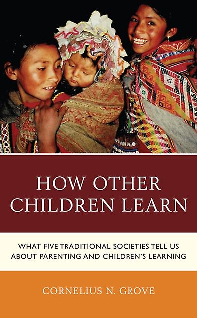 How Other Children Learn by Cornelius N. Grove Paperback Book