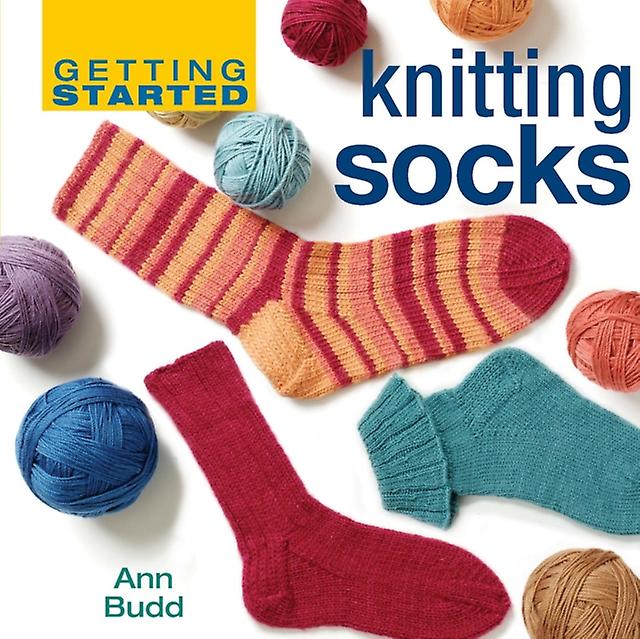 Getting Started Knitting Socks - Ann Budd - Hardback - English Book