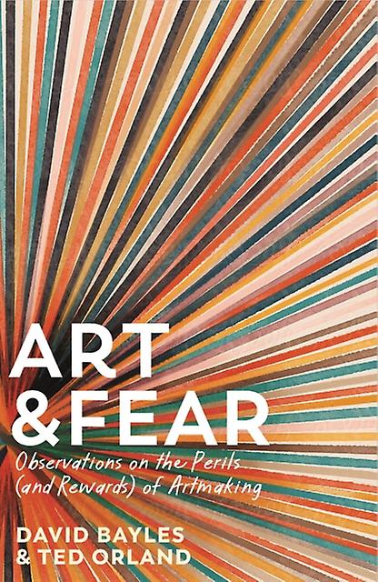 Art Fear by Ted Orland Paperback Book