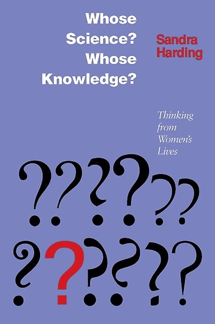 Whose Science Whose Knowledge by Sandra G. Harding Paperback Book
