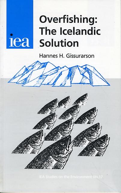 Overfishing by Hannes H. Gissurarson Hardback Book