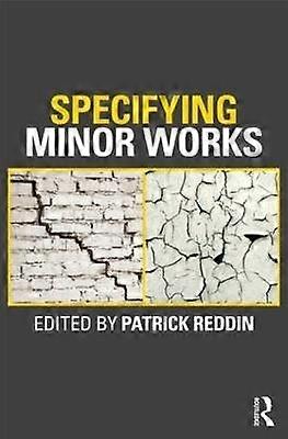 Specifying Minor Works