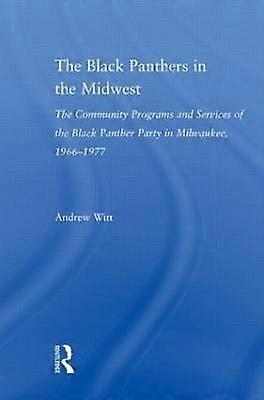 The Black Panthers in the Midwest