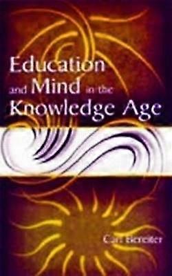 Education and Mind in the Knowledge Age