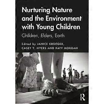 Nurturing Nature and the Environment with Young Children