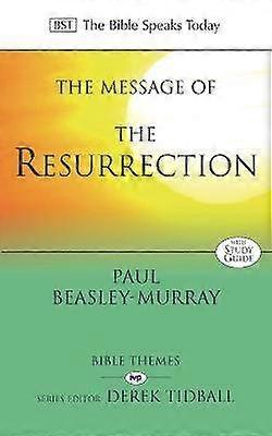 The Message of the Resurrection
