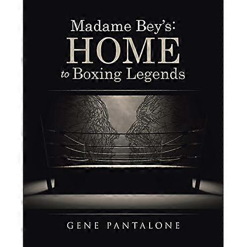 Madame Bey's: Dom legend boksu