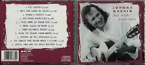 Johnny Markin See With Your Eyes CD