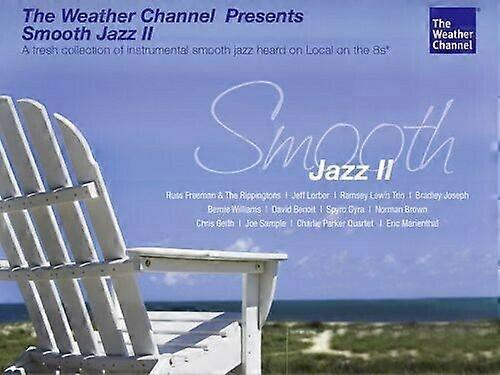 Weather Channel Presents Smooth Jazz II CD